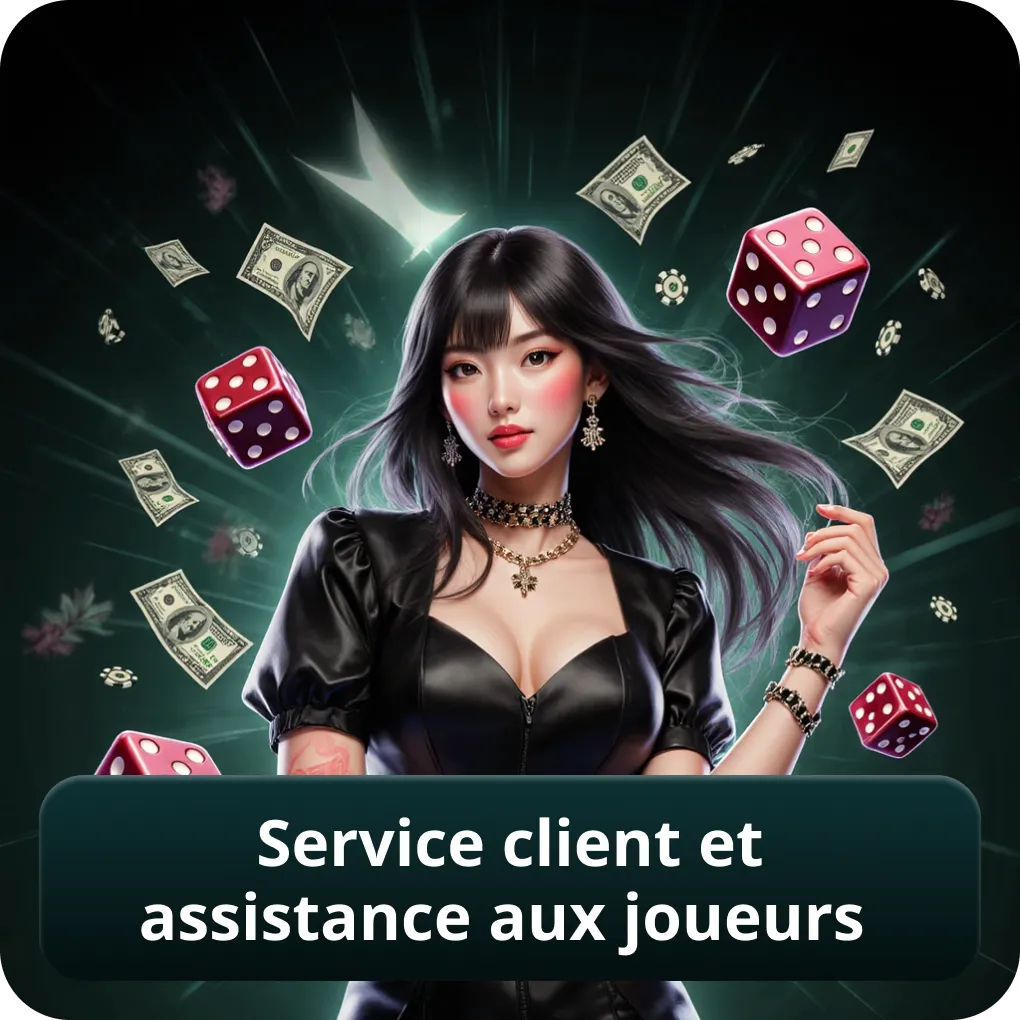 Service client et assistance aux joueurs
